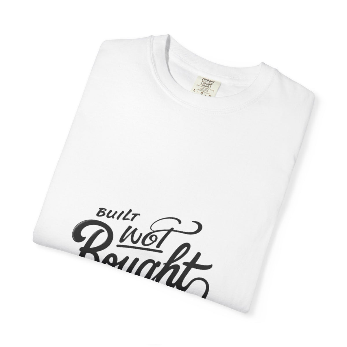 Built Not Bought Garment-Dyed Premium Tee | BNB Car Culture Shirt