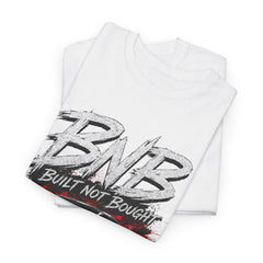 Built Not Bought Classic Heavy Cotton Tee | BNB Garage Streetwear