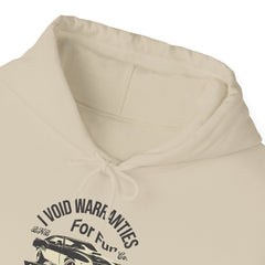I Void Warranties for Fun Hoodie | BNB Automotive Apparel