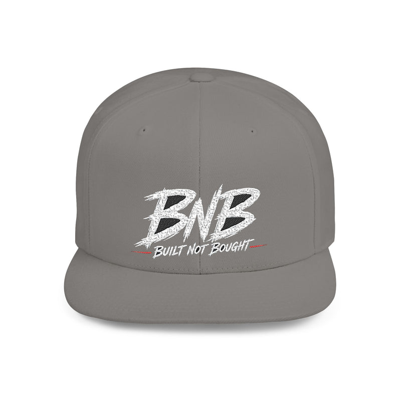 Built Not Bought Flat Bill Snapback Hat