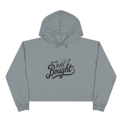 Built Not Bought Crop Hoodie | BNB Women’s Streetwear