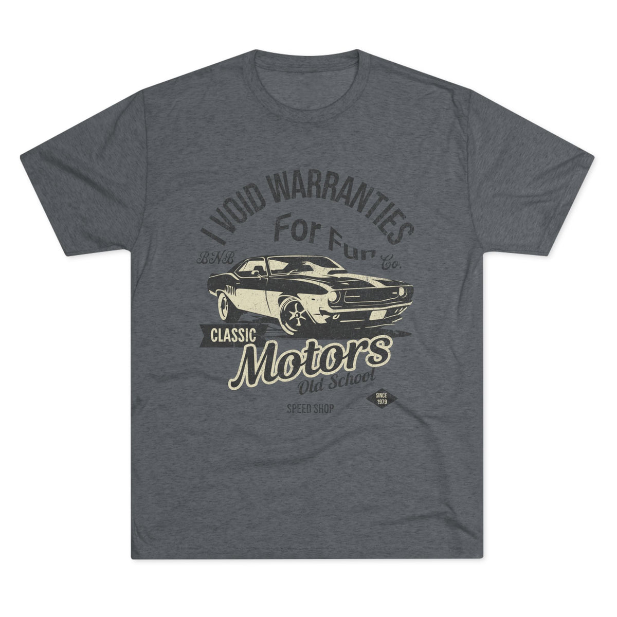 I Void Warranties for Fun Tee | BNB Car Culture Shirt