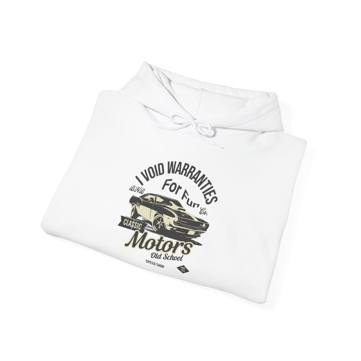 I Void Warranties for Fun Hoodie | BNB Automotive Apparel