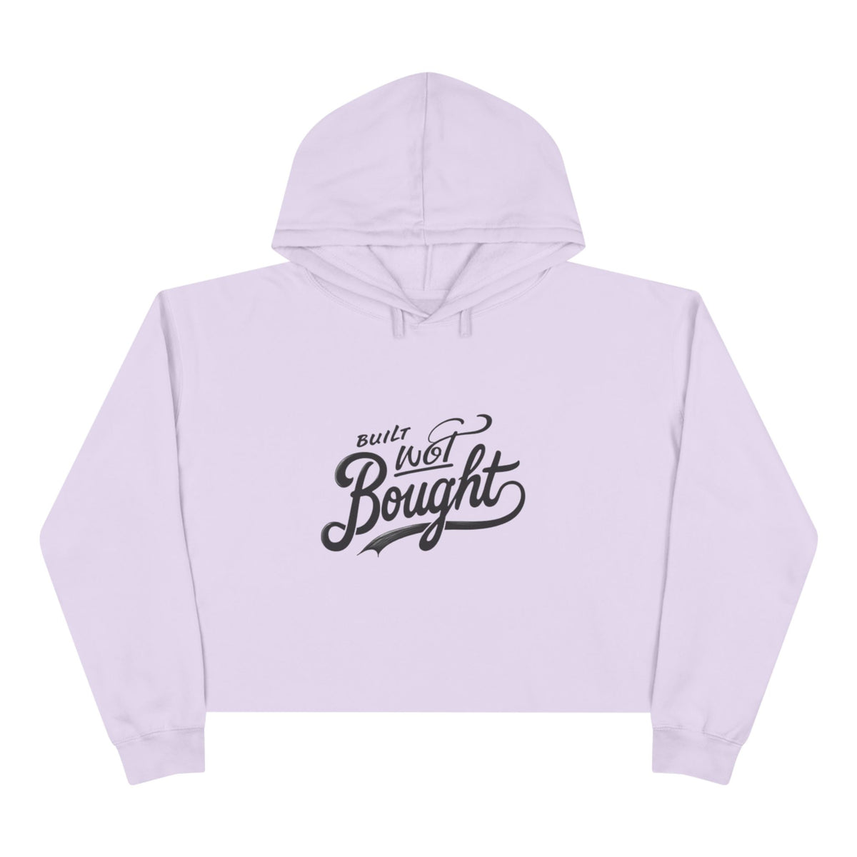Built Not Bought Crop Hoodie | BNB Women’s Streetwear