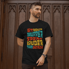 Let Your Muffler Speak Tee | BNB Exhaust Culture Shirt